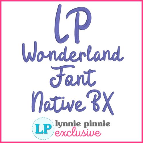 Wonderland Machine Embroidery Font – 7 Sizes + Scalable Native BX File