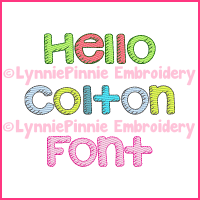 Hello Colton Sketch Fill Font Exclusive LP DIGITAL Embroidery Machine File -- 3 sizes + BX