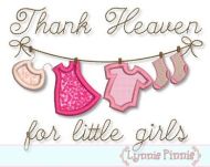 Thank Heaven for Little Girls Clothesline Applique 4x4 5x7 6x10